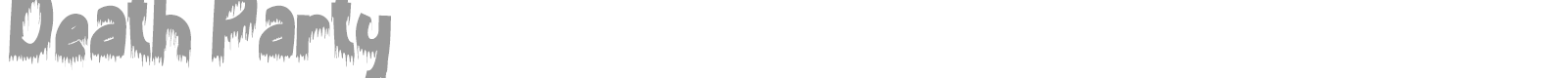 Death Party font preview